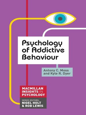 cover image of Psychology of Addictive Behaviour